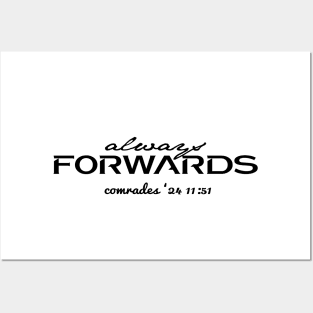 Always Forwards Text Comrades 11:51 Posters and Art